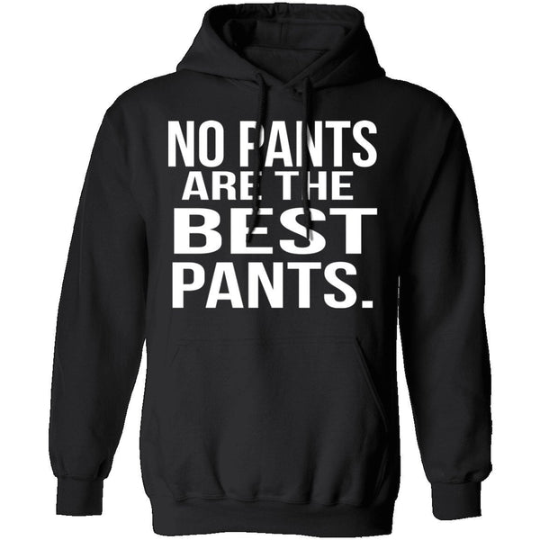 No Pants Are The Best Pants T-Shirt CustomCat