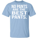 No Pants T-Shirt CustomCat