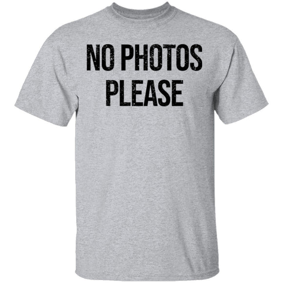 No Photos Please T-Shirt CustomCat
