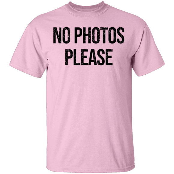No Photos Please T-Shirt CustomCat
