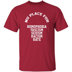 No Place For Hate T-Shirt CustomCat