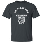 No Place For Hate T-Shirt CustomCat
