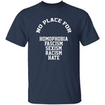 No Place For Hate T-Shirt CustomCat