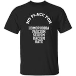 No Place For Hate T-Shirt CustomCat