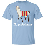 No Prob-llama T-Shirt CustomCat