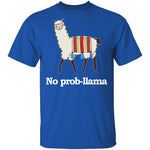 No Prob-llama T-Shirt CustomCat