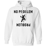 No Problem T-Shirt CustomCat