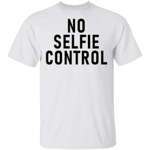 No Selfie Control T-Shirt