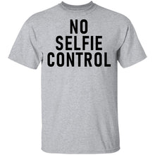 No Selfie Control T-Shirt