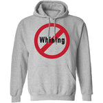 No Whining T-Shirt CustomCat