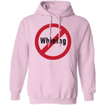 No Whining T-Shirt CustomCat