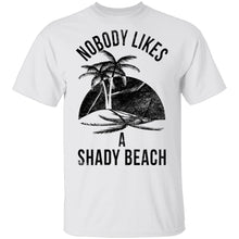 Nobody Like A Shady Beach T-Shirt