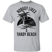 Nobody Like A Shady Beach T-Shirt