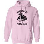 Nobody Like A Shady Beach T-Shirt CustomCat