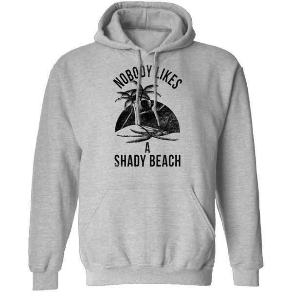 Nobody Like A Shady Beach T-Shirt CustomCat