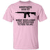 Nobody Needs An AR 15 T-Shirt CustomCat