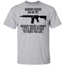 Nobody Needs An AR 15 T-Shirt
