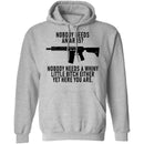 Nobody Needs An AR 15 T-Shirt CustomCat