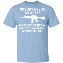 Nobody Needs An AR15 T-Shirt