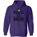 Normal is Boring T-Shirt CustomCat