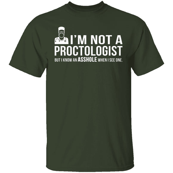 Not A Proctologist T-Shirt CustomCat