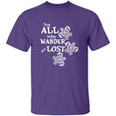 Not All Who Wander Are Lost T-Shirt CustomCat