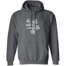 Not All Who Wander Are Lost T-Shirt CustomCat