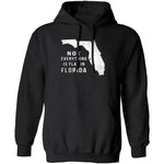 Not Everything Is Flat In Florida T-Shirt CustomCat