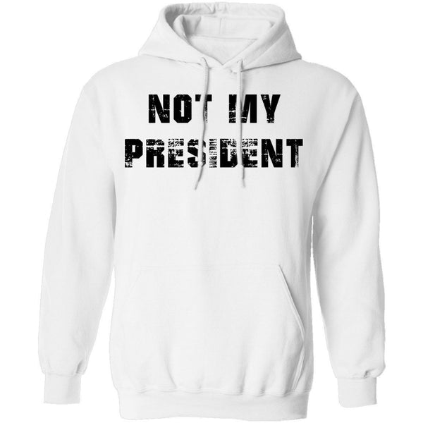 Not My President T-Shirt CustomCat