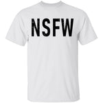 Not Safe for Work T-Shirt CustomCat