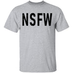 Not Safe for Work T-Shirt CustomCat