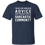 Not Very Good With Advice T-Shirt CustomCat