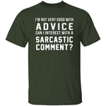 Not Very Good With Advice T-Shirt CustomCat