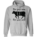 Not Your Mom Not Your Milk T-Shirt CustomCat