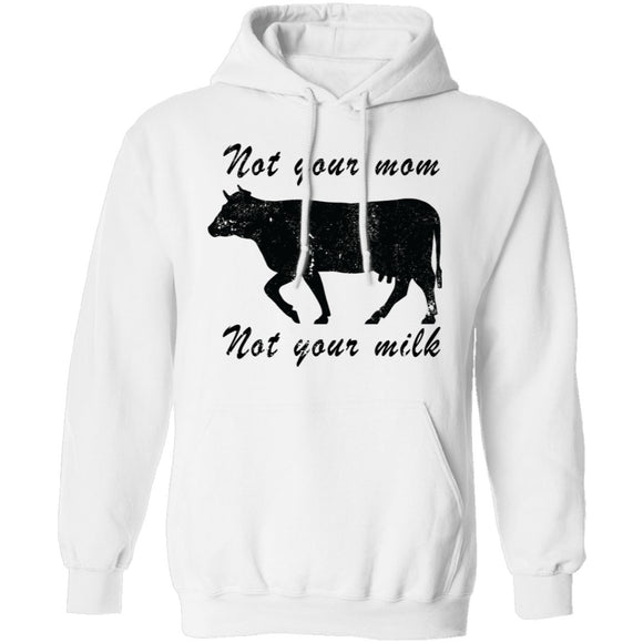 Not Your Mom Not Your Milk T-Shirt CustomCat