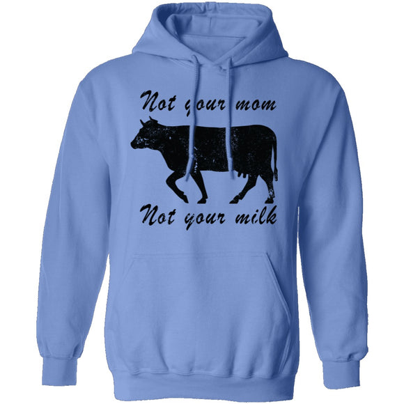Not Your Mom Not Your Milk T-Shirt CustomCat