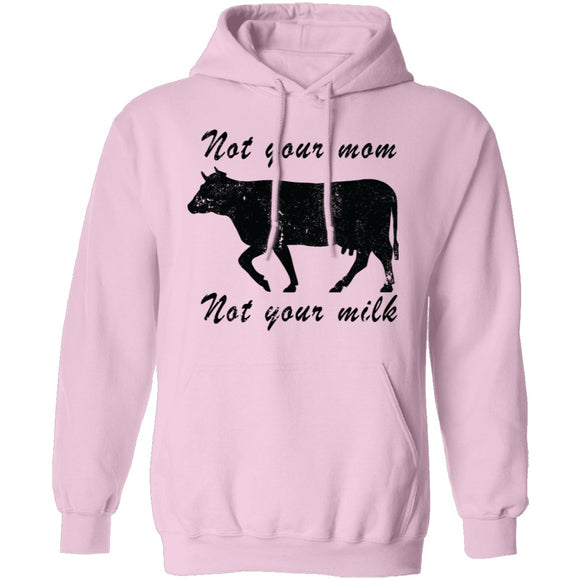 Not Your Mom Not Your Milk T-Shirt CustomCat