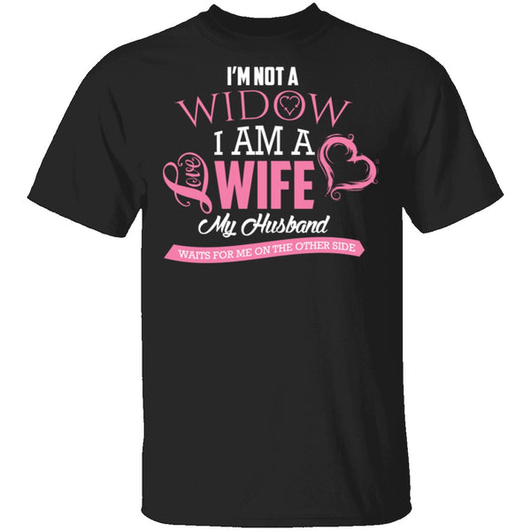 Not a Widow T-Shirt CustomCat