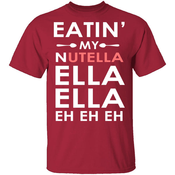 Nutella T-Shirt CustomCat