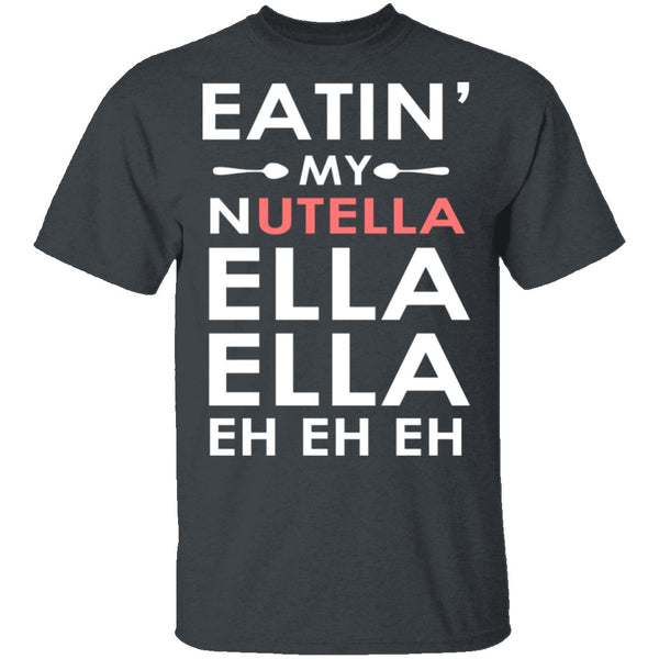 Nutella T-Shirt CustomCat