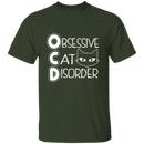 Obsessive Cat Disorder T-Shirt CustomCat