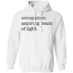 Occupation Aspiring Beam Of Light T-Shirt CustomCat
