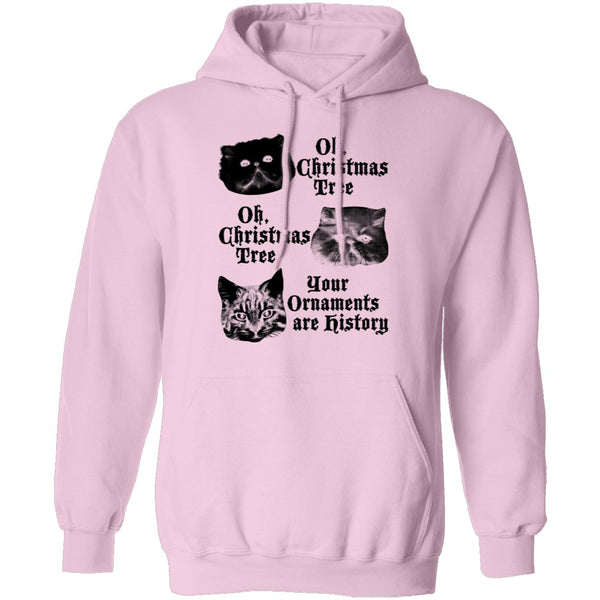Oh Christmas Tree Your Ornaments Are History T-Shirt CustomCat
