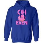 Oh Donut Even T-Shirt CustomCat