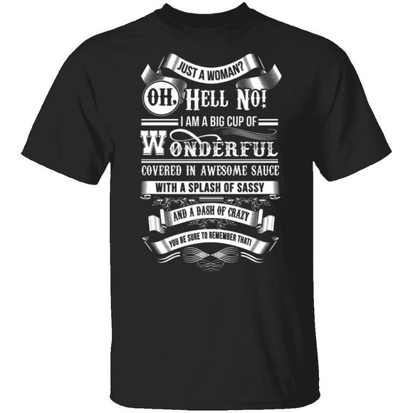 Oh Hell No T-Shirt CustomCat