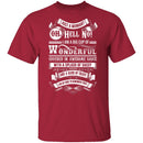 Oh Hell No T-Shirt CustomCat
