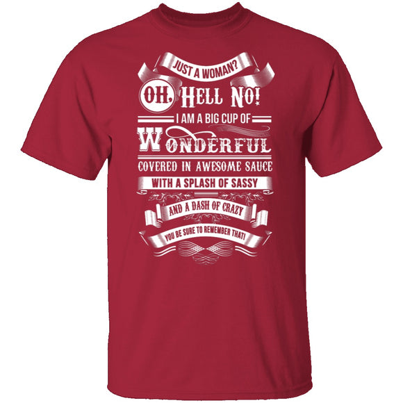 Oh Hell No T-Shirt CustomCat