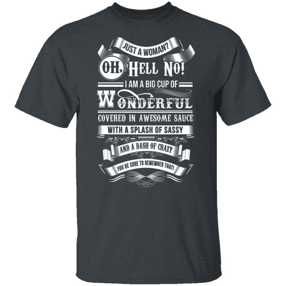 Oh Hell No T-Shirt CustomCat