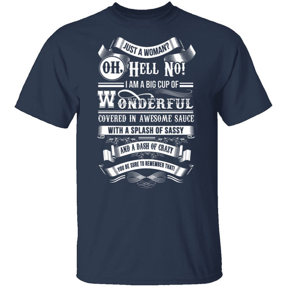 Oh Hell No T-Shirt CustomCat
