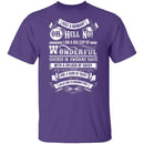 Oh Hell No T-Shirt CustomCat